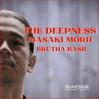 Brutha Basil & Masaki Morii - The deepness
