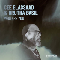 Brutha Basil & Cee ElAssaad - Who are you