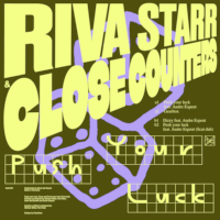 Riva Starr & Close Counters - Push Your Luck EP