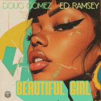 Doug Gomez & Ed Ramsey - Beautiful girl