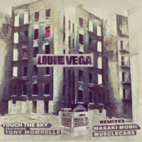 Louie Vega featuring Tony Momrelle - Touch the sky (Remixes)
